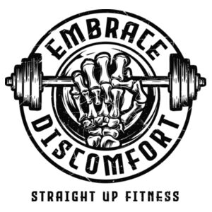 STRAIGHT UP FITNESS - EMBRACE DISCOMFORT - UNISEX T-SHIRT - WHITE - SH6AQK Design