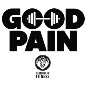 STRAIGHT UP FITNESS - GOOD PAIN - T-SHIRT - $TCUF8E$ Design
