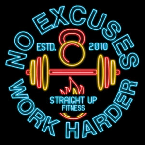 STRAIGHT UP FITNESS - NO EXCUSES NEON - T-SHIRT - TN3URQ Design