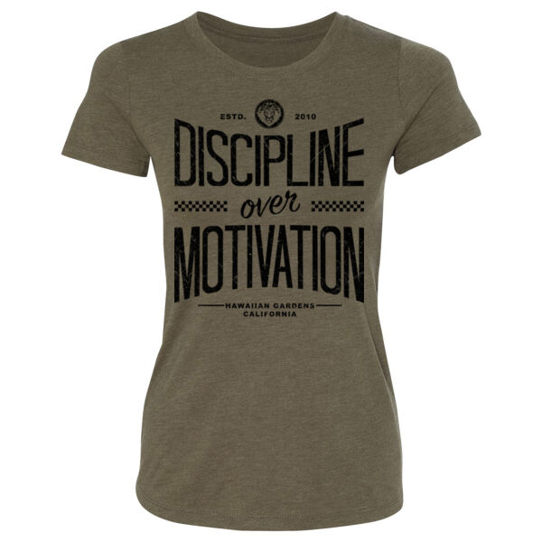 DISCIPLINE OVER MOTIVATION - WOMEN'S FITTED T-SHIRT - $JTS4OF$ Thumbnail